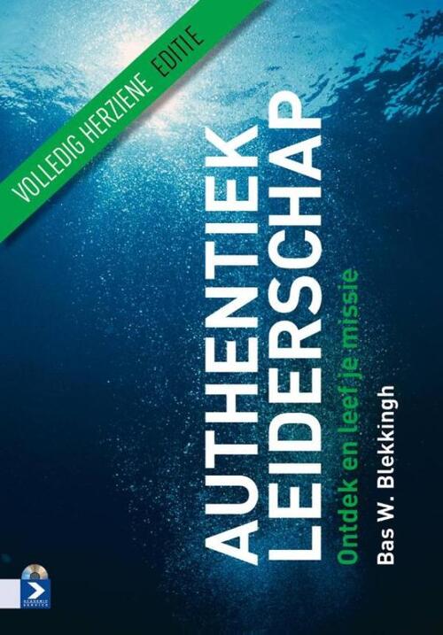 Authentiek leiderschap -  Bas W. Blekkingh (ISBN: 9789462200531)