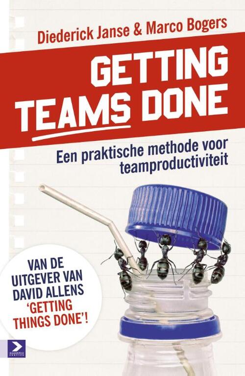 Getting teams done -  Diederick Janse, Marco Bogers (ISBN: 9789462200739)