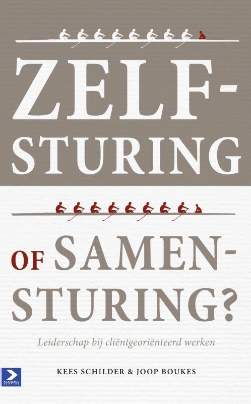 Zelfsturing of samensturing? -  Joop Boukes, Kees Schilder (ISBN: 9789462201149)