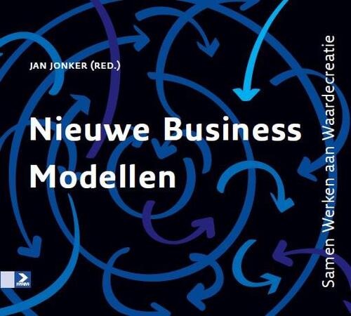 Nieuwe business modellen -   (ISBN: 9789462201187)