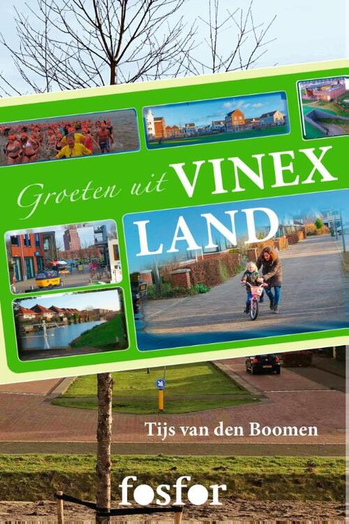 Groeten uit Vinexland -  Tijs van den Boomen (ISBN: 9789462251472)