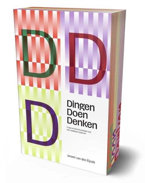 Dingen Doen Denken -  Jeroen van den Eijnde (ISBN: 9789462265721)