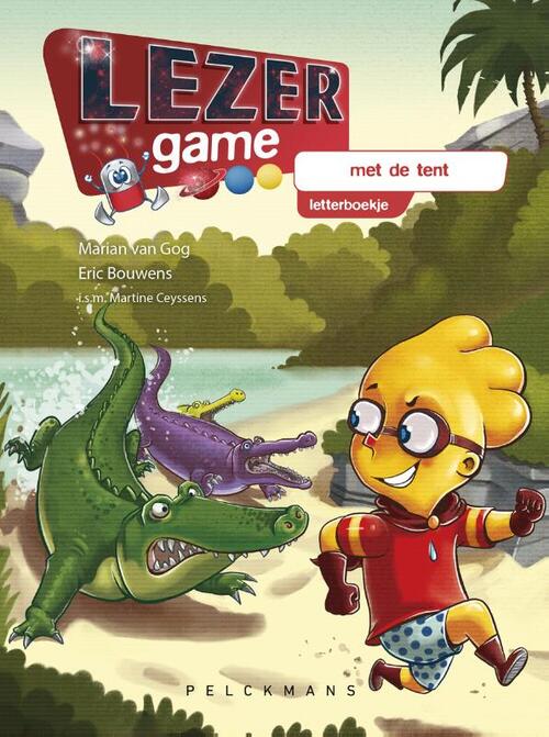 Lezergame: met de tent -  Marian van Gog (ISBN: 9789462345195)