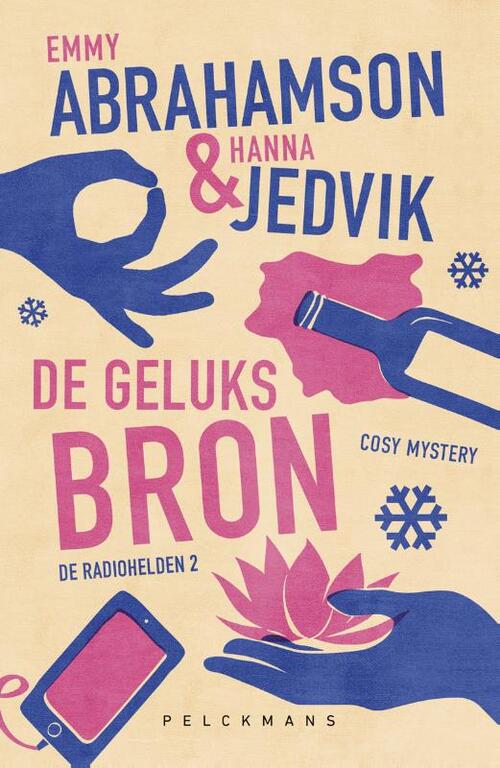 De Geluksbron -  Emmy Abrahamson, Hanna Jedvik (ISBN: 9789462347991)