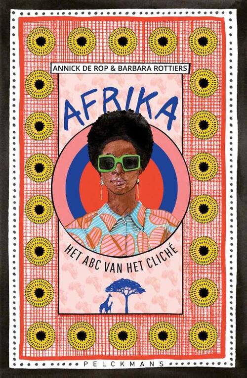 Annick de Rop, Barbara Rottiers Afrika: Het abc van het cliché -   (ISBN: 9789462348301)