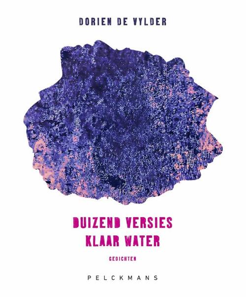 Duizend versies klaar water -  Dorien de Vylder (ISBN: 9789462349087)