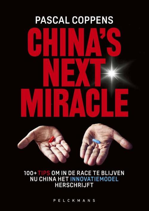 China's Next Miracle -  Pascal Coppens (ISBN: 9789462349377)