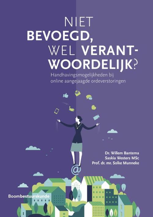 Niet bevoegd, wel verantwoordelijk? -  Saskia Westers, Solke Munneke, Willem Bantema (ISBN: 9789462361546)