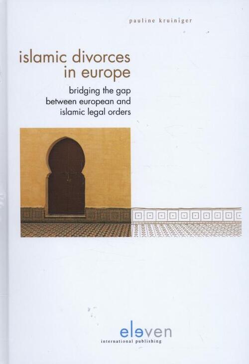 Islamic divorces in Europe -  Pauline Kruiniger (ISBN: 9789462365018)