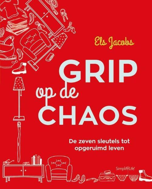 Grip op de chaos -  Els Jacobs (ISBN: 9789462500341)