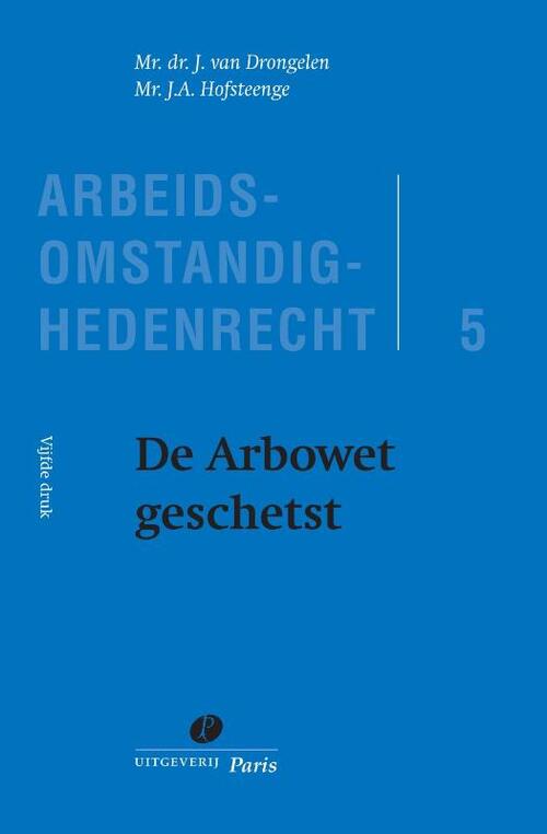 De Arbowet geschetst -  J.A. Hofsteenge, J. van Drongelen (ISBN: 9789462511989)
