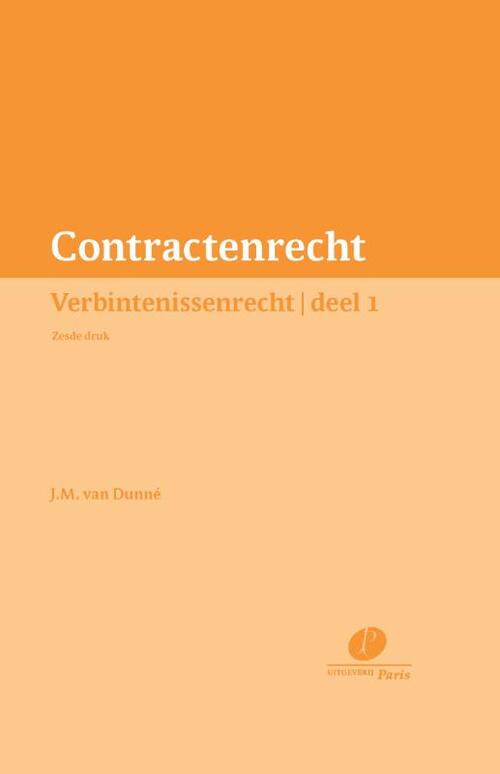 Contractenrecht -  J.M. van Dunné (ISBN: 9789462513167)