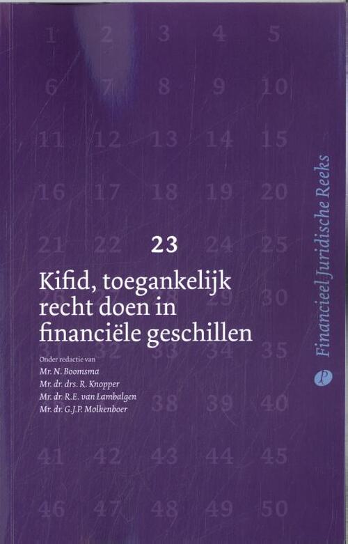 Kifid, toegankelijk recht doen in financiële geschillen - D.M.A. Gerdes (ISBN: 9789462513235)