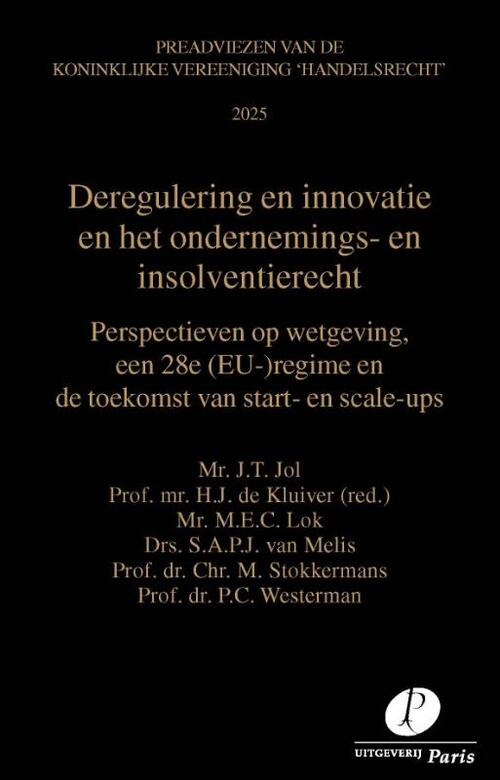 Deregulering en innovatie in het ondernemings- en insolventierecht -  Chr.M. Stokkermans (ISBN: 9789462513846)