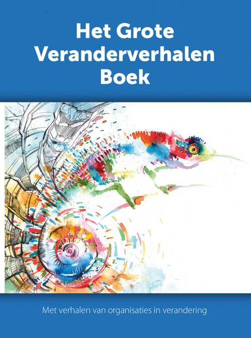 Het grote veranderverhalen boek -  Mariëlle Brink (ISBN: 9789462542587)