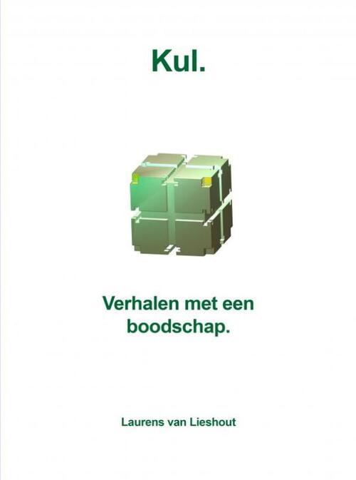 Kul. -  Laurens van Lieshout (ISBN: 9789462545571)
