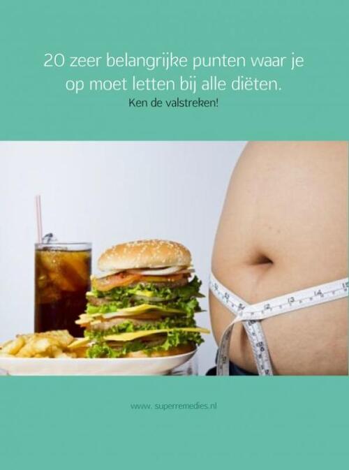 20 Zeer Belangrijke Punten Waar Je Op Moet Letten Bij Alle Diëten -   (ISBN: 9789462545618)