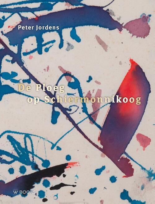 De Ploeg op Schiermonnikoog -  Peter Jordens (ISBN: 9789462586871)