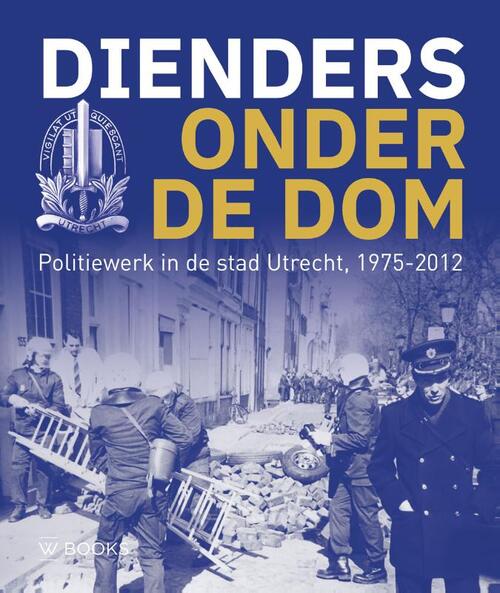 Peter Gieling Dienders onder de Dom -   (ISBN: 9789462587632)