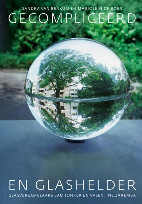 Gecompliceerd en glashelder -  Marjolein de Boer (ISBN: 9789462626157)
