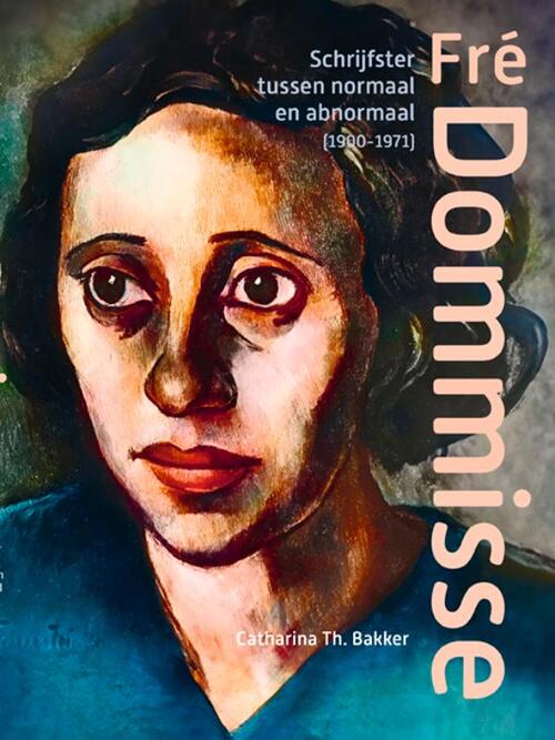 Catharina Th. Bakker Fré Dommisse -   (ISBN: 9789462626621)