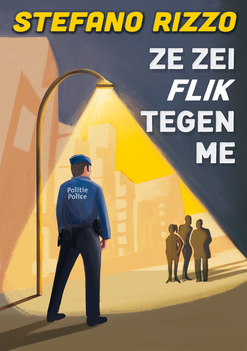 Ze zei flik tegen me -  Stefano Rizzo (ISBN: 9789462664807)