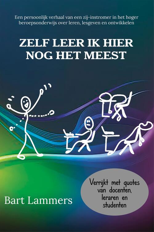 Zelf leer ik hier nog het meest -  Bart Lammers (ISBN: 9789462667808)