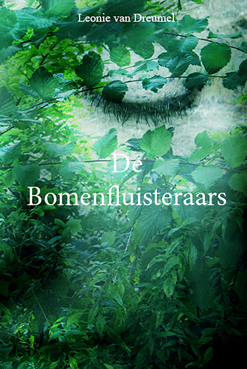 De Bomenfluisteraars -  Leonie van Dreumel (ISBN: 9789462667969)
