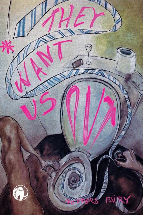 Poppers Fairy They Want Us Out -   (ISBN: 9789462675957)