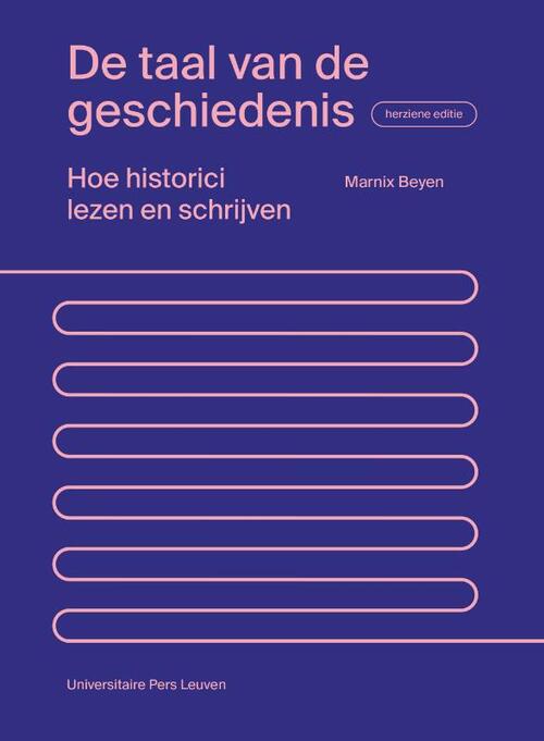 De taal van de geschiedenis - herziene editie -  Marnix Beyen (ISBN: 9789462704350)