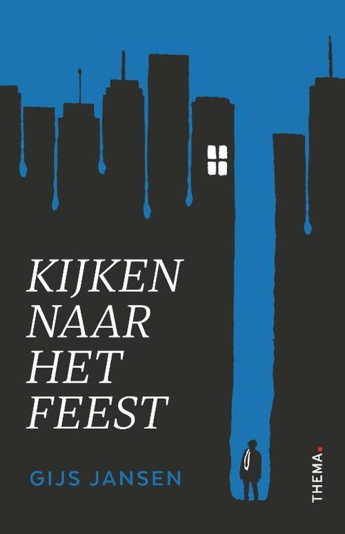 Kijken naar het feest -  Gijs Jansen (ISBN: 9789462723511)