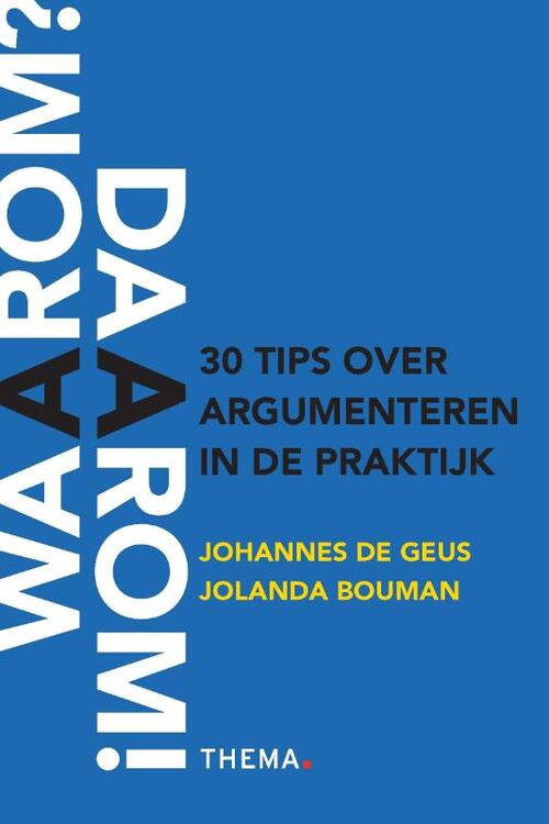 Waarom daarom -  Johannes de Geus, Jolanda Bouman (ISBN: 9789462724549)
