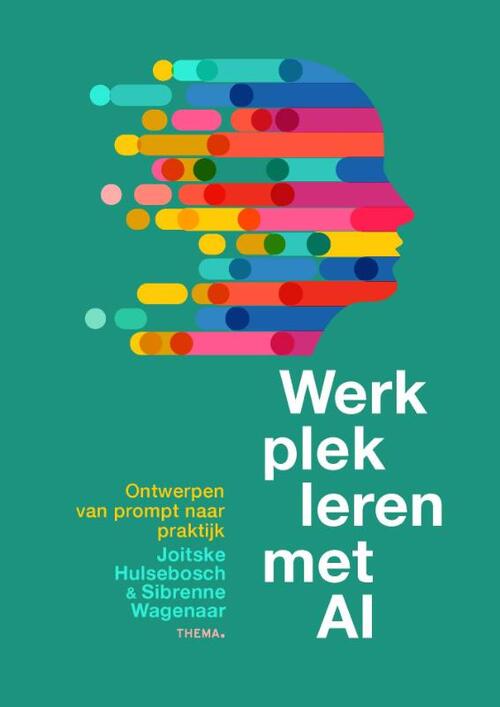 Joitske Hulsebosch, Sibrenne Wagenaar Werkplekleren met AI -   (ISBN: 9789462724884)
