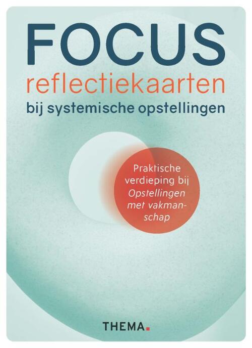 FOCUS reflectiekaarten bij systemische opstellingen -  Astrid Hart (ISBN: 9789462724945)