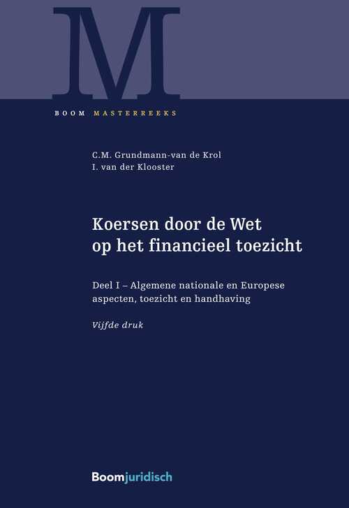 Koersen door de Wet op het financieel toezicht -  C.M. Grundmann-van de Krol, I. van der Klooster (ISBN: 9789462740754)