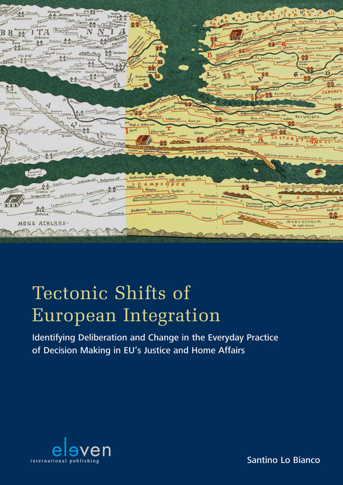 Tectonic shifts of European integration -  Santino Lo Bianco (ISBN: 9789462743601)