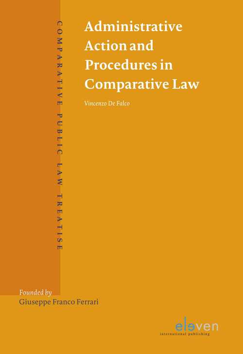 Administrative Action and Procedures in Comparative Law -  Vincenzo de Falco (ISBN: 9789462748477)