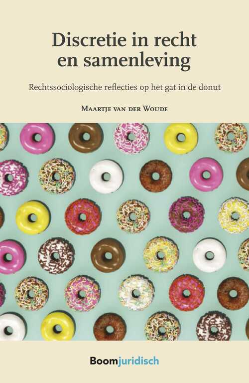 Discretie in recht en samenleving -  Maartje van der Woude (ISBN: 9789462749016)