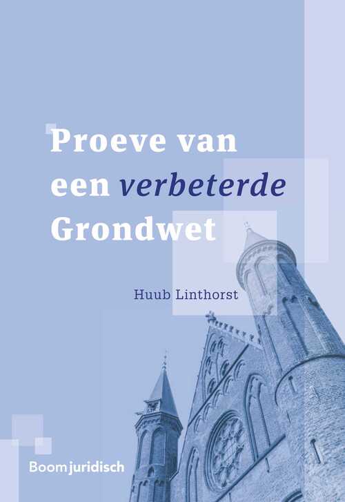 Proeve van een verbeterde Grondwet -  Huub Linthorst (ISBN: 9789462749092)