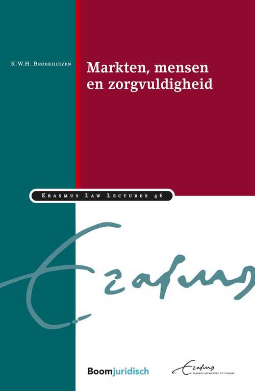 Markten, mensen en zorgvuldigheid -  K.W.H. Broekhuizen (ISBN: 9789462749184)
