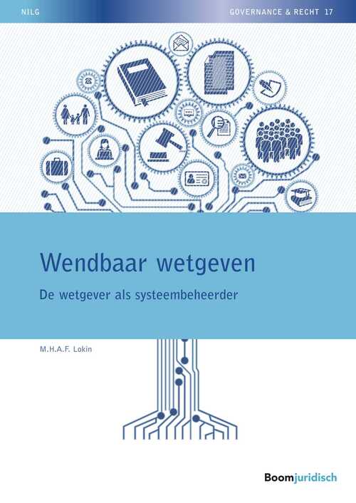 Wendbaar wetgeven -  Mariette Lokin (ISBN: 9789462749412)