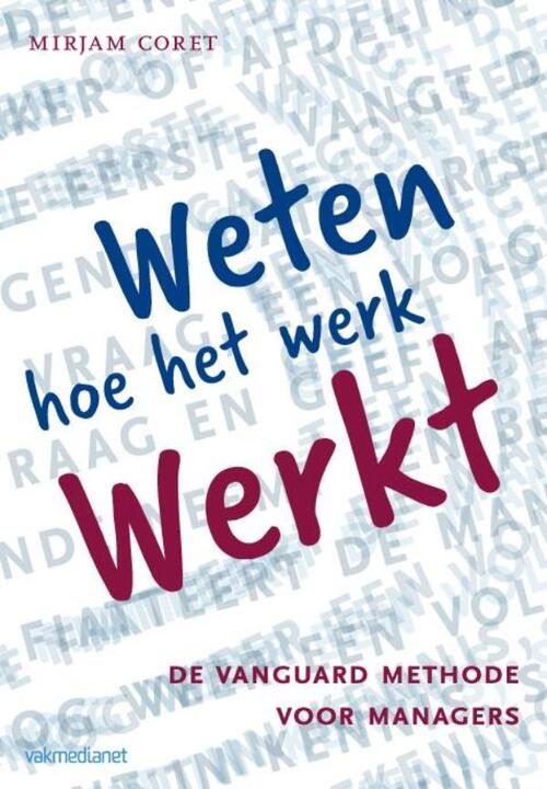 Weten hoe het werk werkt -  Mirjam Coret (ISBN: 9789462760059)