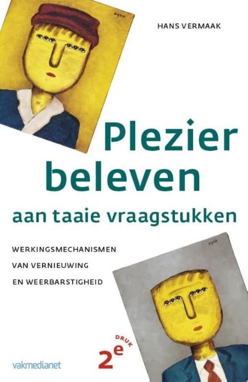 Plezier beleven aan taaie vraagstukken -  Hans Vermaak (ISBN: 9789462760776)