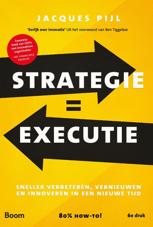 Strategie = Executie -  Jacques Pijl (ISBN: 9789462761605)