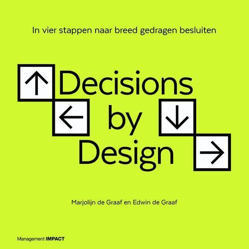 Decisions by design -  Edwin de Graaf, Marjolijn de Graaf (ISBN: 9789462761995)