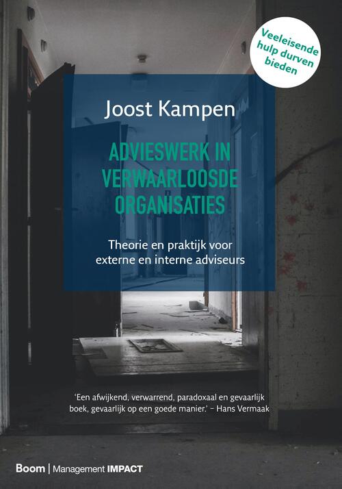 Advieswerk in verwaarloosde organisaties -  Joost Kampen (ISBN: 9789462763784)