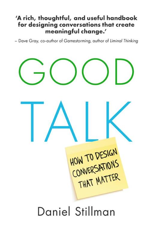 Good Talk -  Daniel Stillman (ISBN: 9789462763791)