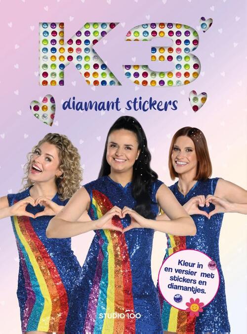 K3 : Kleurboek - Diamant stickers -  Gert Verhulst (ISBN: 9789462777583)