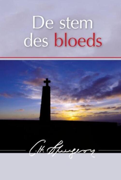 De stem des bloeds -  Charles Haddon Spurgeon (ISBN: 9789462784574)