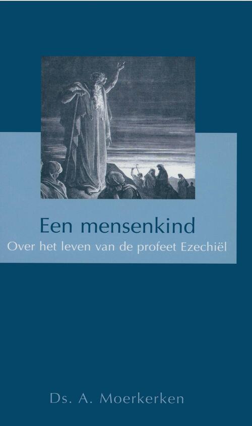 Een mensenkind -  A. Moerkerken (ISBN: 9789462787490)